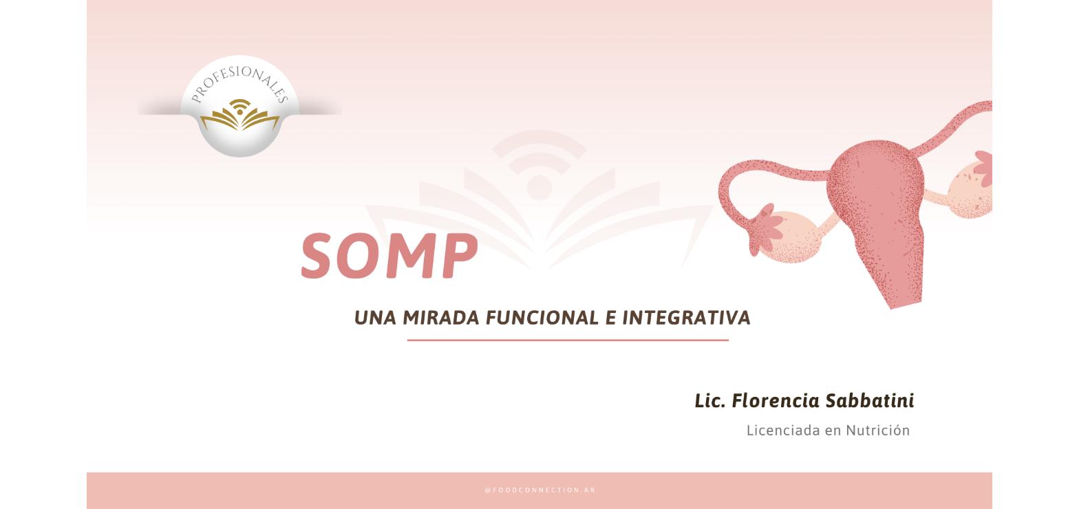 SOMP: una mirada funcional e integrativa